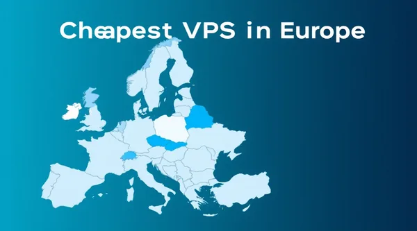 Cheapest VPS in Europe: comparison by country